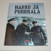 Pekka Silvast Hanko ja Porkkala - Neuvostoliiton meritukikohdat